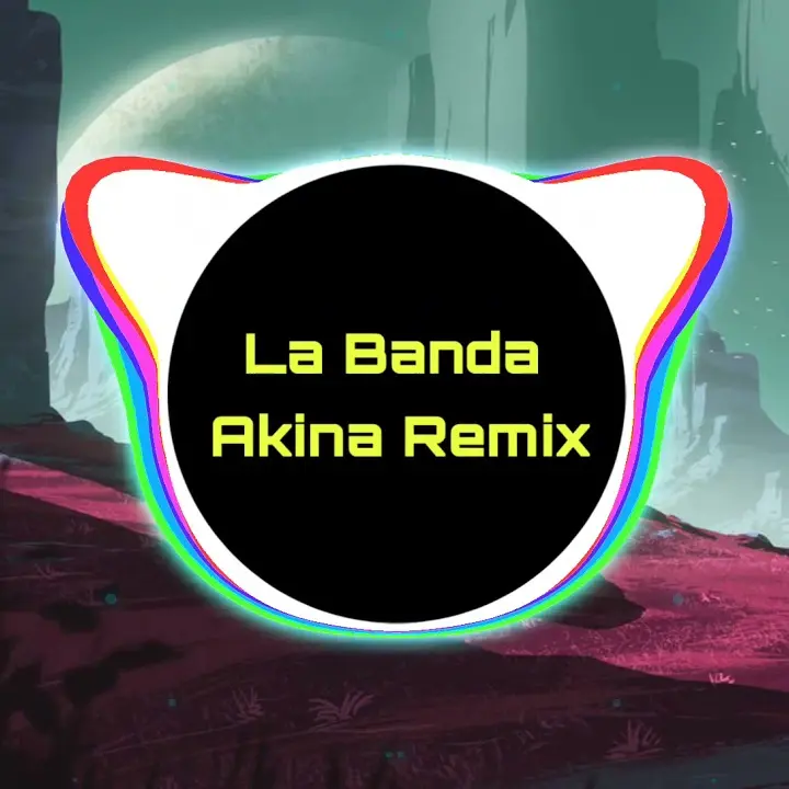 蹦迪神曲 F. Physical - La Banda (Akina Remix)